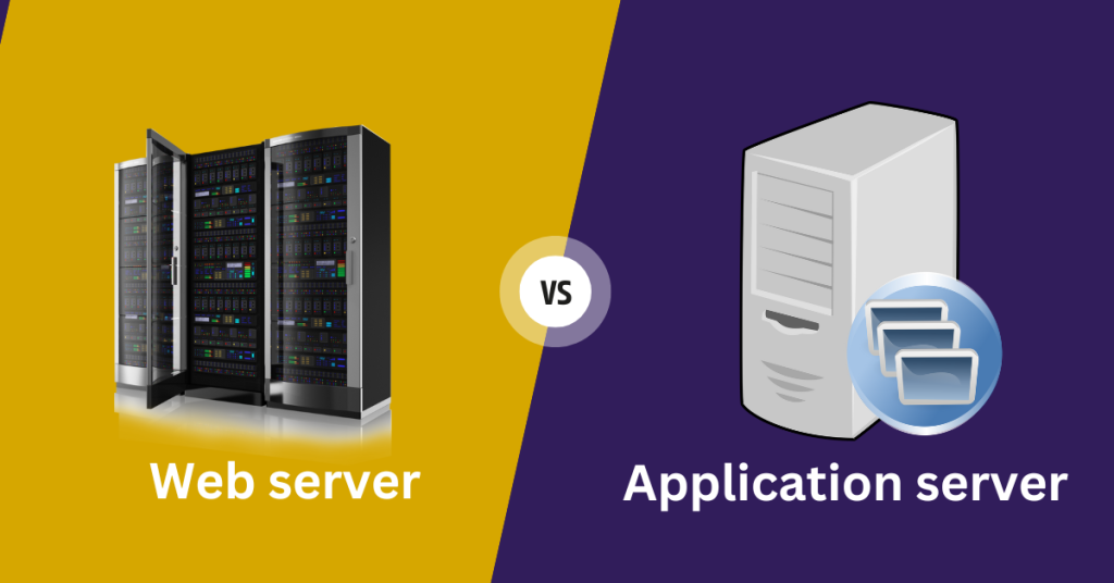 Web Server Vs. Application server