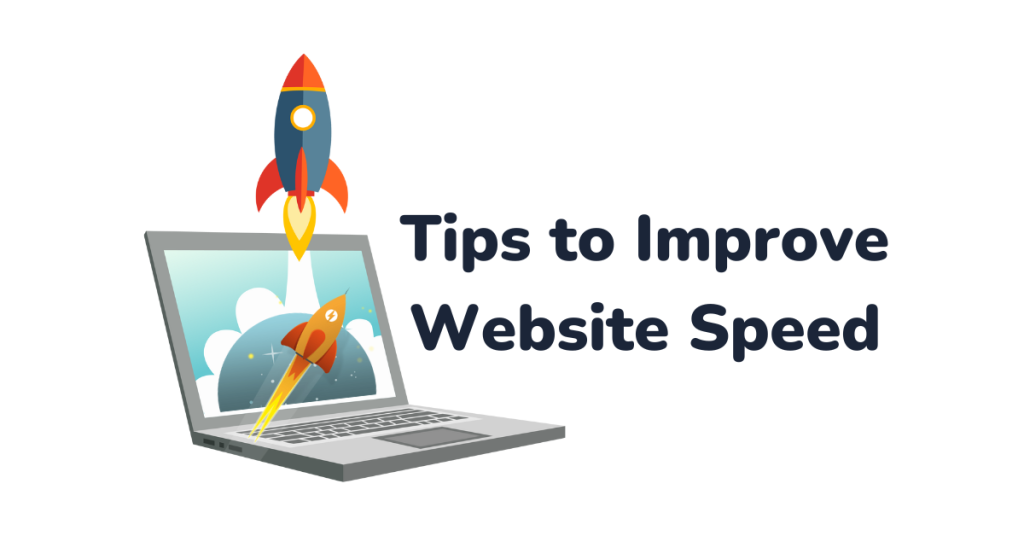 How to improve website speed: Best Tips to Improve Website Speed