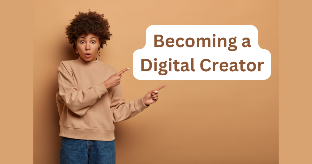What is a Digital Creator?